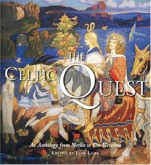 Imagen del vendedor de The Celtic Quest: An Anthology from Merlin to Van Morrison a la venta por WeBuyBooks