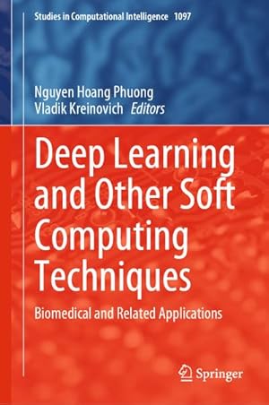 Immagine del venditore per Deep Learning and Other Soft Computing Techniques venduto da BuchWeltWeit Ludwig Meier e.K.