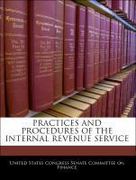 Bild des Verkufers fr Practices And Procedures Of The Internal Revenue Service zum Verkauf von moluna