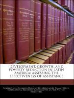 Bild des Verkufers fr Development, Growth, And Poverty Reduction In Latin America: Assessing The Effectiveness Of Assistance zum Verkauf von moluna