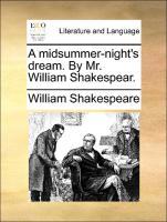 Immagine del venditore per A midsummer-night s dream. By Mr. William Shakespear. venduto da moluna