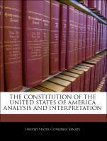 Bild des Verkufers fr The Constitution Of The United States Of America Analysis And Interpretation zum Verkauf von moluna