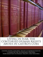 Bild des Verkufers fr Living In Fear: The Continued Human Rights Abuses In Castro s Cuba zum Verkauf von moluna