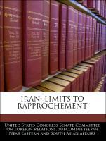 Bild des Verkufers fr Iran: Limits To Rapprochement zum Verkauf von moluna