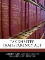 Bild des Verkufers fr Tax Shelter Transparency Act zum Verkauf von moluna