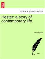 Immagine del venditore per Hester: a story of contemporary life. Vol. III. venduto da moluna