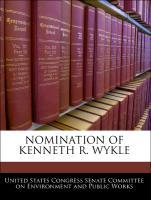 Bild des Verkufers fr Nomination Of Kenneth R. Wykle zum Verkauf von moluna