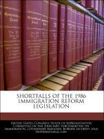 Seller image for Shortfalls Of The 1986 Immigration Reform Legislation for sale by moluna