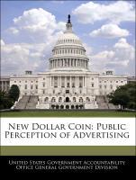 Seller image for New Dollar Coin: Public Perception of Advertising for sale by moluna