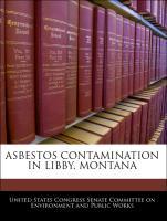 Bild des Verkufers fr Asbestos Contamination In Libby, Montana zum Verkauf von moluna