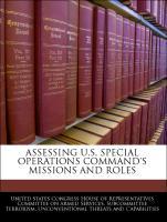 Image du vendeur pour Assessing U.S. Special Operations Command s Missions And Roles mis en vente par moluna
