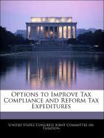 Bild des Verkufers fr Options to Improve Tax Compliance and Reform Tax Expeditures zum Verkauf von moluna
