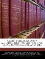 Seller image for Green Buildings Offer Multiple Benefits: Cost Savings, Clean Environment, And Jobs for sale by moluna