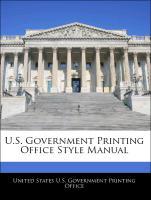 Bild des Verkufers fr U.S. Government Printing Office Style Manual zum Verkauf von moluna