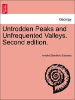 Seller image for Untrodden Peaks and Unfrequented Valleys. Second edition. for sale by moluna
