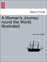 Bild des Verkufers fr A Woman s Journey round the World. Illustrated. zum Verkauf von moluna