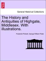 Seller image for The History and Antiquities of Highgate, Middlesex. With illustrations. for sale by moluna