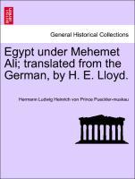 Imagen del vendedor de Egypt under Mehemet Ali translated from the German, by H. E. Lloyd. Vol. I. a la venta por moluna