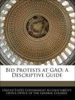 Seller image for Bid Protests at GAO: A Descriptive Guide for sale by moluna