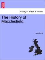 Bild des Verkufers fr The History of Macclesfield. zum Verkauf von moluna