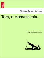 Bild des Verkufers fr Tara, a Mahratta tale, vol. II zum Verkauf von moluna