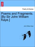 Bild des Verkufers fr Poems and Fragments. [By Sir John William Kaye.] zum Verkauf von moluna