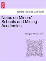 Bild des Verkufers fr Notes on Miners Schools and Mining Academies. zum Verkauf von moluna