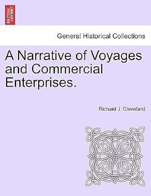 Bild des Verkufers fr A Narrative of Voyages and Commercial Enterprises. Vol. I zum Verkauf von moluna