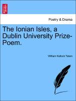 Seller image for The Ionian Isles, a Dublin University Prize-Poem. for sale by moluna