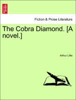 Bild des Verkufers fr The Cobra Diamond. [A novel.] VOL. III zum Verkauf von moluna