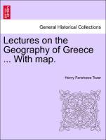 Bild des Verkufers fr Lectures on the Geography of Greece . With map. zum Verkauf von moluna