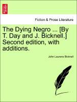 Immagine del venditore per The Dying Negro . [By T. Day and J. Bicknell.] Second edition, with additions. venduto da moluna