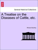 Bild des Verkufers fr A Treatise on the Diseases of Cattle, etc. zum Verkauf von moluna