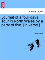 Bild des Verkufers fr Journal of a four days Tour in North Wales by a party of five. [In verse.] zum Verkauf von moluna