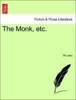 Imagen del vendedor de The Monk, etc. Vol. III. a la venta por moluna