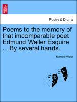 Bild des Verkufers fr Poems to the memory of that imcomparable poet Edmund Waller Esquire . By several hands. zum Verkauf von moluna