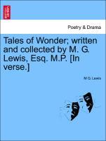 Bild des Verkufers fr Tales of Wonder written and collected by M. G. Lewis, Esq. M.P. [In verse.] Vol.I zum Verkauf von moluna