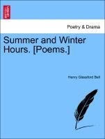 Bild des Verkufers fr Summer and Winter Hours. [Poems.] zum Verkauf von moluna
