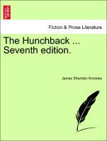 Bild des Verkufers fr The Hunchback . Seventh edition. zum Verkauf von moluna