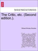 Bild des Verkufers fr The Critic, etc. (Second edition.). zum Verkauf von moluna