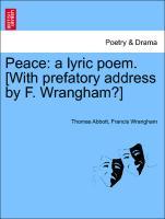 Bild des Verkufers fr Peace: a lyric poem. [With prefatory address by F. Wrangham?] zum Verkauf von moluna