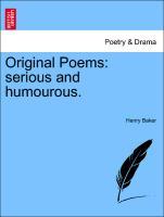 Bild des Verkufers fr Original Poems: serious and humourous. zum Verkauf von moluna