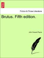 Bild des Verkufers fr Brutus. Fifth edition. zum Verkauf von moluna