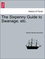 Bild des Verkufers fr The Sixpenny Guide to Swanage, etc. zum Verkauf von moluna