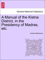 Seller image for A Manual of the Kistna District, in the Presidency of Madras, etc. for sale by moluna