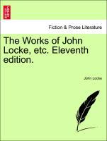 Bild des Verkufers fr The Works of John Locke, etc. Eleventh edition. VOLUME THE SEVENTH zum Verkauf von moluna