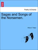 Bild des Verkufers fr Sagas and Songs of the Norsemen. zum Verkauf von moluna