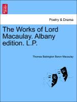 Bild des Verkufers fr The Works of Lord Macaulay. Albany edition. L.P. Vol. XI. zum Verkauf von moluna