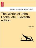 Bild des Verkufers fr The Works of John Locke, etc. Eleventh edition.VOL.X zum Verkauf von moluna