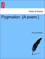 Bild des Verkufers fr Pygmalion. [A poem.] zum Verkauf von moluna